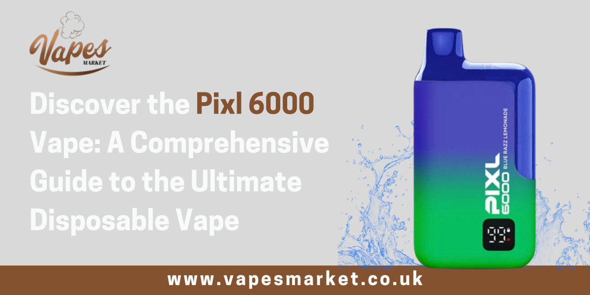 Discover the Pixl 6000 Vape: A Comprehensive Guide to the Ultimate Disposable Vape